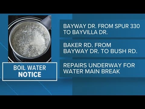 Baytown under boil water alert due to water main break on Bayway Drive