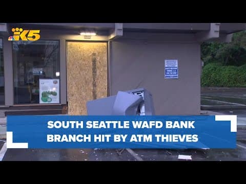 BREAKING: South Seattle bank ATM hit by thieves