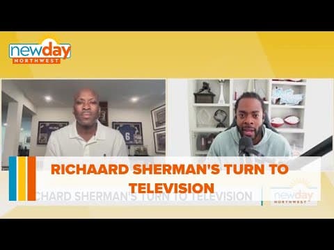 Richard Sherman's turn to television - New Day NW