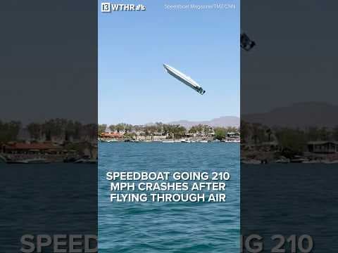 Speedboat going 210 MPH crashes after flying through air