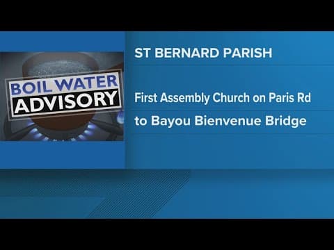 St. Bernard Parish issues precautionary boil water
