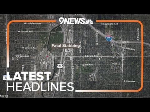 Latest headlines | Denver Police investigating deadly stabbing