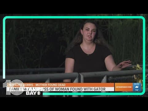 Family mourns loss of woman whose remains were found in alligator's mouth