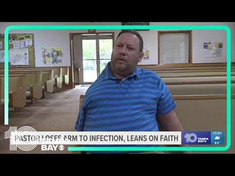 Plant City pastor loses arm to rare infection, leans on faith through recovery