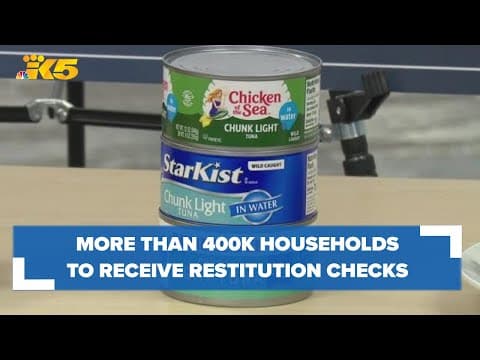 $50, $120 checks coming to 400,000 Washington households from tuna, chicken lawsuit restitution