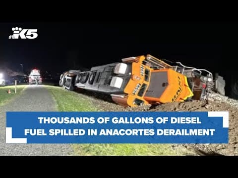 About 5,000 gallons of diesel spill in derailment near Anacortes