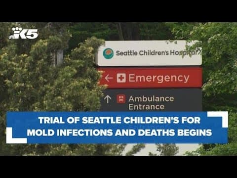 Trial of Seattle Children's hospital for mold exposure begins