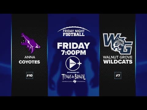 Top 10 matchup between Anna and Prosper Walnut Grove to air on Friday Night Football on WFAA+
