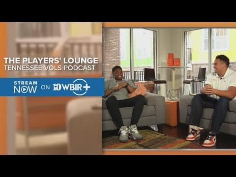 The Players' Lounge || Hear from Tennessee Athletes on WBIR+