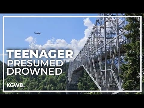 Teen swimmer presumed drowned after jumping off footbridge near Columbia River