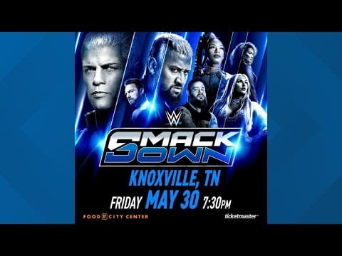 WWE Smackdown coming to Knoxville in May