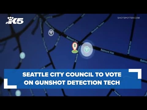 Seattle City Council to vote on gunshot detection technology