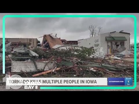 Tornado devastates Iowa town, killing multiple people as powerful storms rip through Midwest