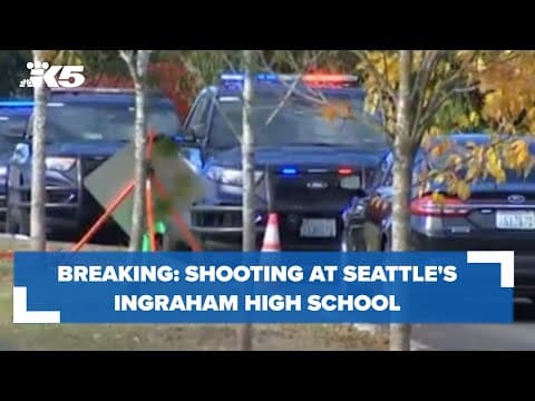 BREAKING: Shooting at Ingraham High School in Seattle