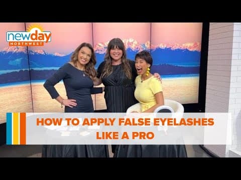 How to apply false eyelashes like a pro - New Day NW