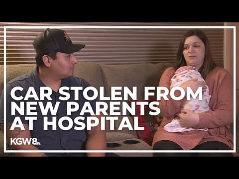 New Washington parents had car stolen from hospital parking garage