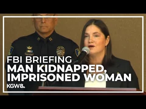 Woman kidnapped, kept in cinderblock cell in Oregon | FBI Portland briefing