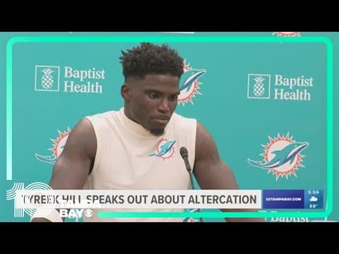 Tyreek Hill speaks out about altercation