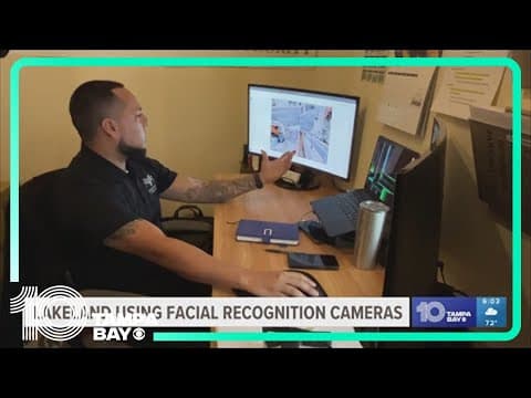 Lakeland installs facial recognition cameras