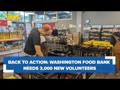 Back to Action: Goal set to get 3,000 new Washington food bank volunteers