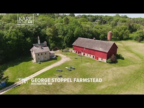 KARE in the Air: The George Stoppel Homestead in Rochester