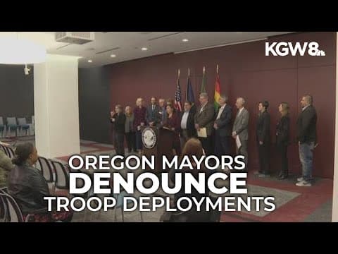 Oregon mayors denounce Trump’s troop deployment in Portland