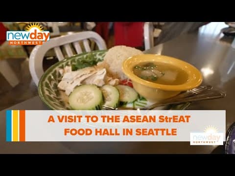 Checking out Asean StrEAT food hall in Seattle - New Day NW
