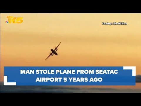 Man stole plane from Sea-Tac Airport 5 years ago