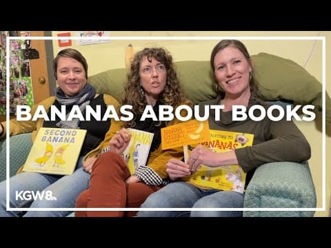 3 children's book authors in Portland share one thing in common: Bananas
