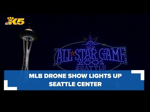 Watch: MLB All-Star drone show at Seattle Center
