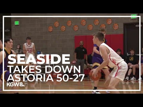 Seaside boys take down Astoria | Friday Night Hoops
