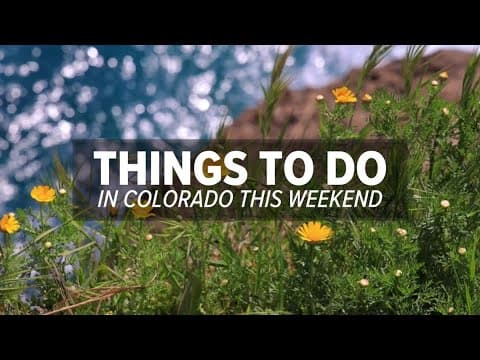 Things to do in Colorado this weekend: March 21-23