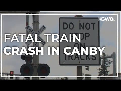 Canby High School student struck and killed crossing train tracks
