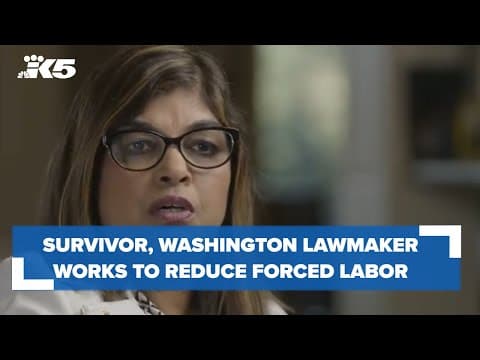 Survivor, Washington lawmaker working together to reduce forced labor