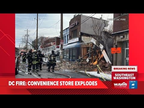 Convenience store explodes in historic Anacostia after reported gas leak