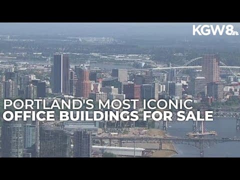Two of Portland's most iconic buildings are for sale