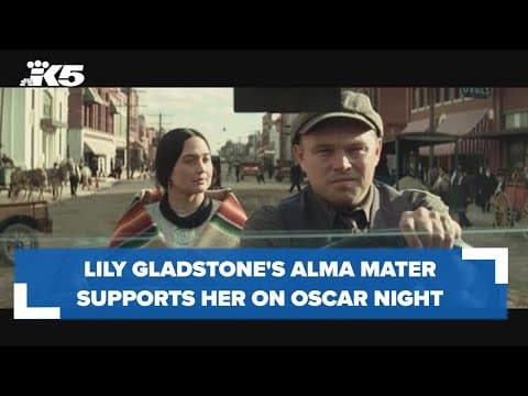 Support for Lily Gladstone at her alma mater on historic Oscar night