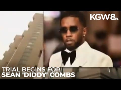 Federal sex trafficking trial begins for Sean “Diddy” Combs