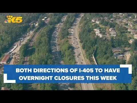 Both directions of I-405 to have overnight closures this week