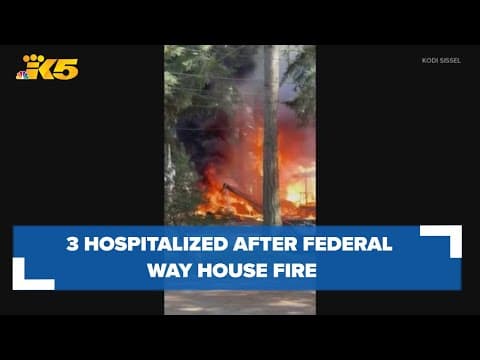 3 hospitalized after house fire in Federal Way