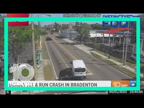 Deadly hit-and-run crash under investigation in Bradenton