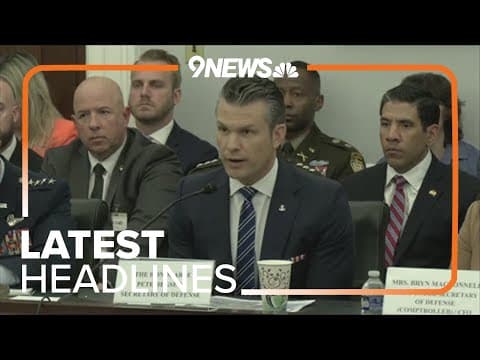 Latest headlines | Hegseth faces sharp questions from Congress on deploying troops to LA