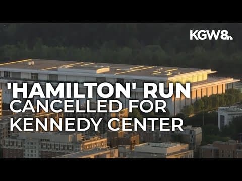 Broadway musical 'Hamilton' cancels plans to play the Kennedy Center in 2026