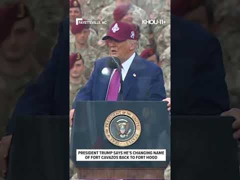 President Trump says he's changing name Fort Cavazos near Killeen back to Fort Hood