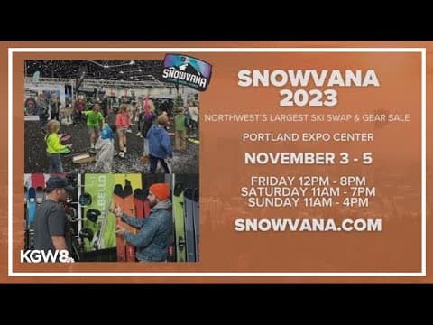 Snowvana, ski and snowboard expo return at the Portland Expo Center