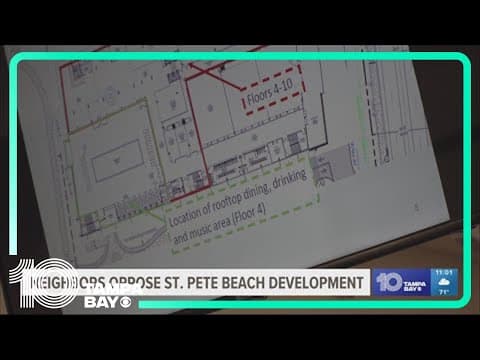 Neighbors oppose city leaders allowing company to build 2 new hotels in St. Pete Beach