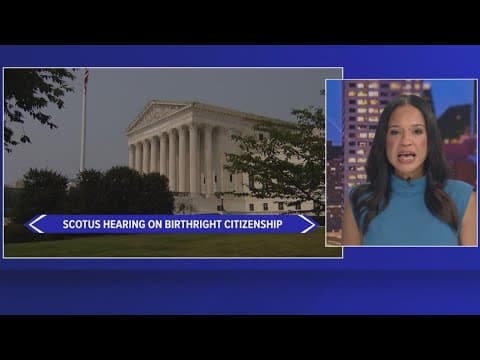 Supreme Court hears Trump birthright case