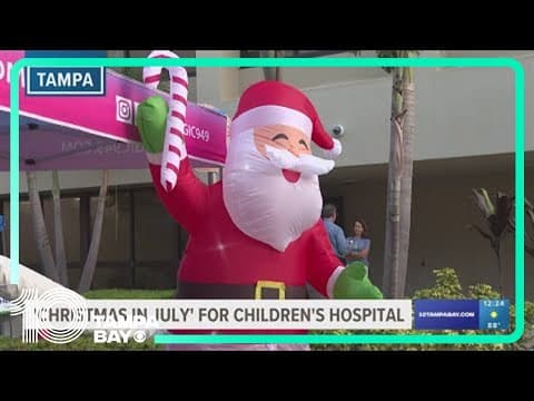 'Christmas in July' underway for Tampa hospital