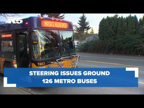 Steering issue grounds 126 metro buses