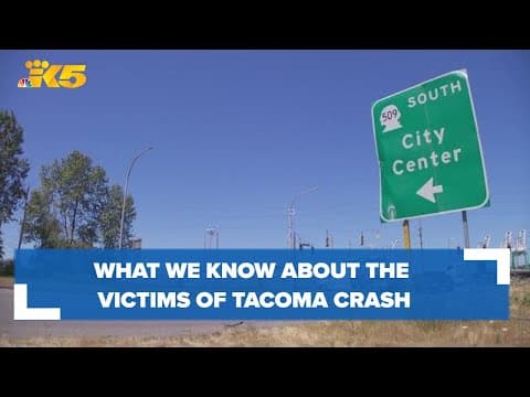 What we know about the victims of the Tacoma crash that killed 6